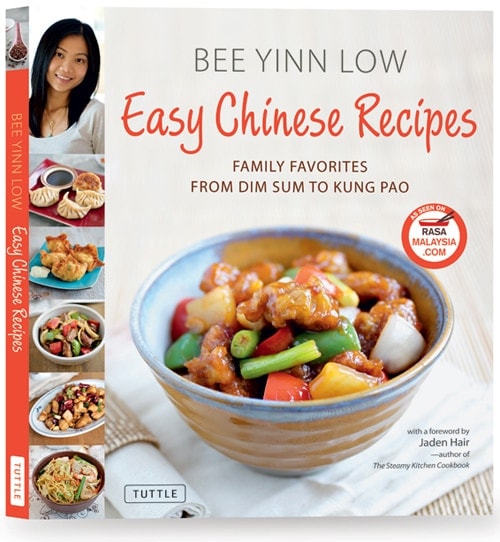 Easy Chinese Recipes: Family Favorites From Dim Sum to Kung Pao by Bee Yinn Low